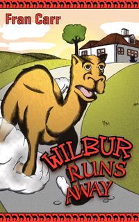 Fran Carr - «Wilbur Runs away»