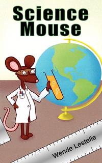 Wende Lestelle - «Science Mouse»