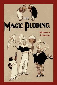 Norman Lindsay - «The Magic Pudding»