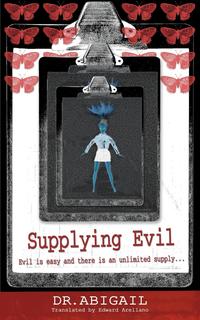 Dr Abigail - «Supplying Evil»