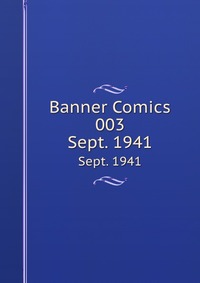 Коллектив авторов - «Banner Comics 003»