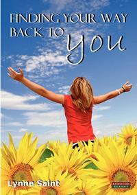 Finding Your Way Back to YOU