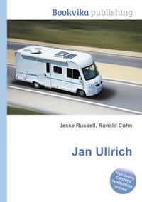 Jesse Russel - «Jan Ullrich»