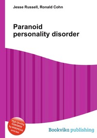 Jesse Russel - «Paranoid personality disorder»