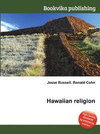 Jesse Russel - «Hawaiian religion»