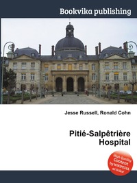 Jesse Russel - «Pitie-Salpetriere Hospital»