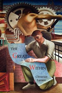 Christian D. Larson - «The Great Within»