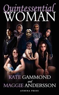Kate Gammond - «Quintessential Woman»