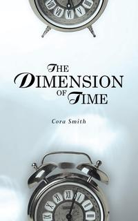 Cora Smith - «The Dimension of Time»