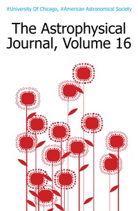 The Astrophysical Journal, Volume 16