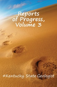 Reports of Progress, Volume 3