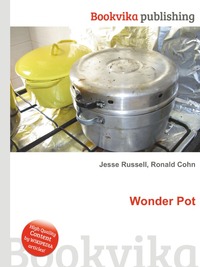 Jesse Russel - «Wonder Pot»