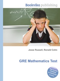 Jesse Russel - «GRE Mathematics Test»