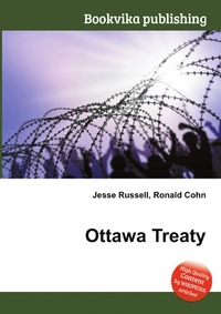 Jesse Russel - «Ottawa Treaty»
