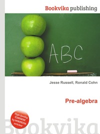 Jesse Russel - «Pre-algebra»