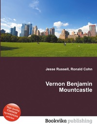 Vernon Benjamin Mountcastle