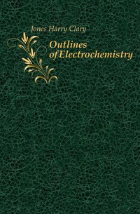 Outlines of Electrochemistry