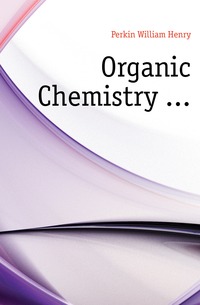 Organic Chemistry ...