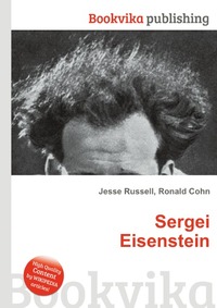 Jesse Russel - «Sergei Eisenstein»