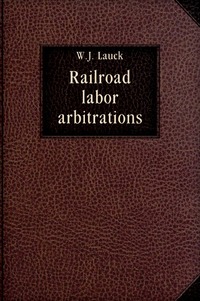 Railroad labor arbitrations
