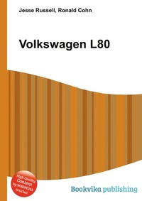 Jesse Russel - «Volkswagen L80»