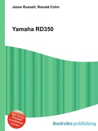Jesse Russel - «Yamaha RD350»