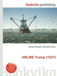 Jesse Russel - «HNLMS Tromp (1937)»