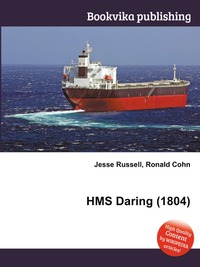 Jesse Russel - «HMS Daring (1804)»
