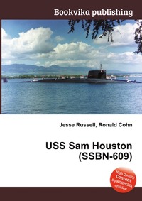 Jesse Russel - «USS Sam Houston (SSBN-609)»