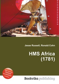 Jesse Russel - «HMS Africa (1781)»