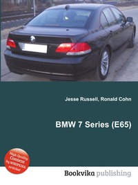 Jesse Russel - «BMW 7 Series (E65)»