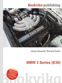 Jesse Russel - «BMW 3 Series (E30)»