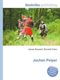 Jesse Russel - «Jochen Peiper»