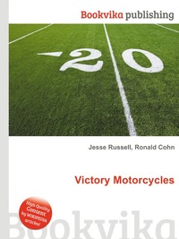 Jesse Russel - «Victory Motorcycles»