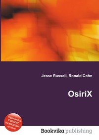 Jesse Russel - «OsiriX»