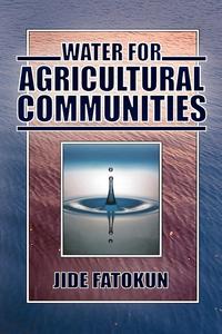 Jide Fatokun - «Water for Agricultural Communities»