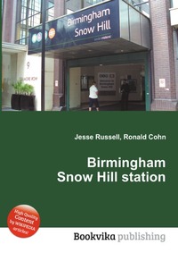 Jesse Russel - «Birmingham Snow Hill station»