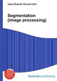 Jesse Russel - «Segmentation (image processing)»