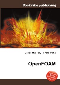 Jesse Russel - «OpenFOAM»