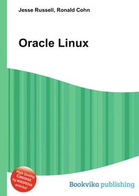 Jesse Russel - «Oracle Linux»