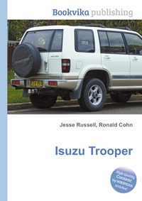 Jesse Russel - «Isuzu Trooper»