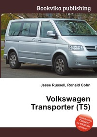 Jesse Russel - «Volkswagen Transporter (T5)»