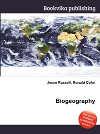 Jesse Russel - «Biogeography»