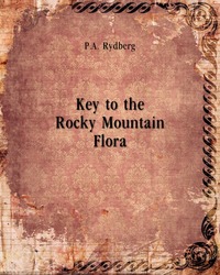 Key to the Rocky Mountain Flora