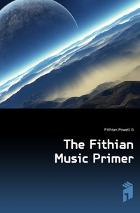The Fithian Music Primer
