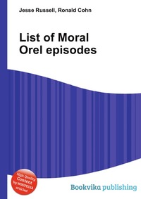 Jesse Russel - «List of Moral Orel episodes»