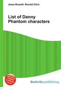Jesse Russel - «List of Danny Phantom characters»