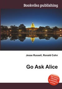 Jesse Russel - «Go Ask Alice»