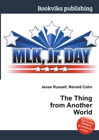 Jesse Russel - «The Thing from Another World»