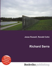 Jesse Russel - «Richard Serra»